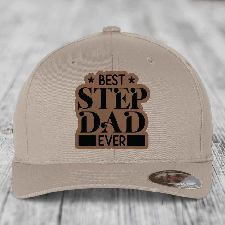 Best Step Dad Ever - Leather Patch Hat - Dark Brown to Black Patch - Flexfit 6277 Fitted Hat