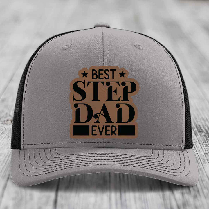 Best Step Dad Ever - Leather Patch Hat - Dark Brown to Black Patch - Richardson 112 Snapback Trucker Hat