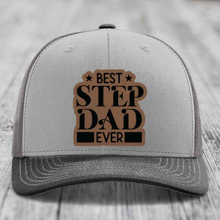 Best Step Dad Ever - Leather Patch Hat - Dark Brown to Black Patch - Richardson 112 Snapback Trucker Hat