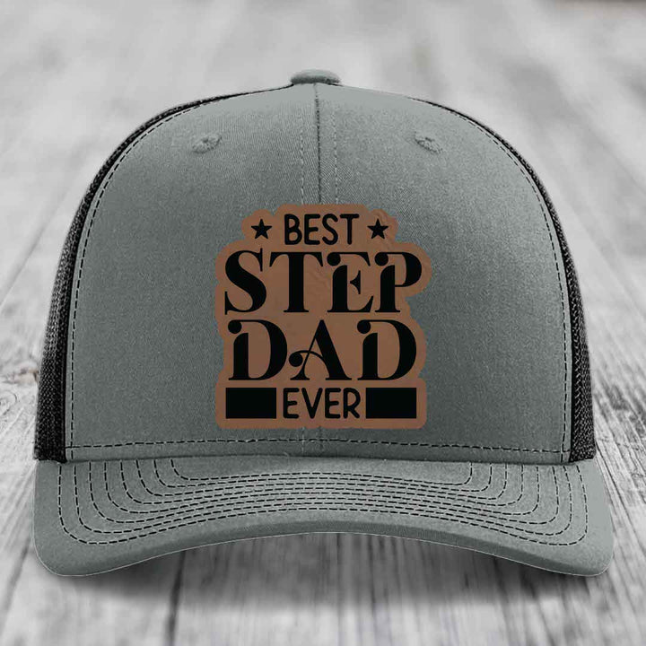 Best Step Dad Ever - Leather Patch Hat - Dark Brown to Black Patch - Richardson 112 Snapback Trucker Hat