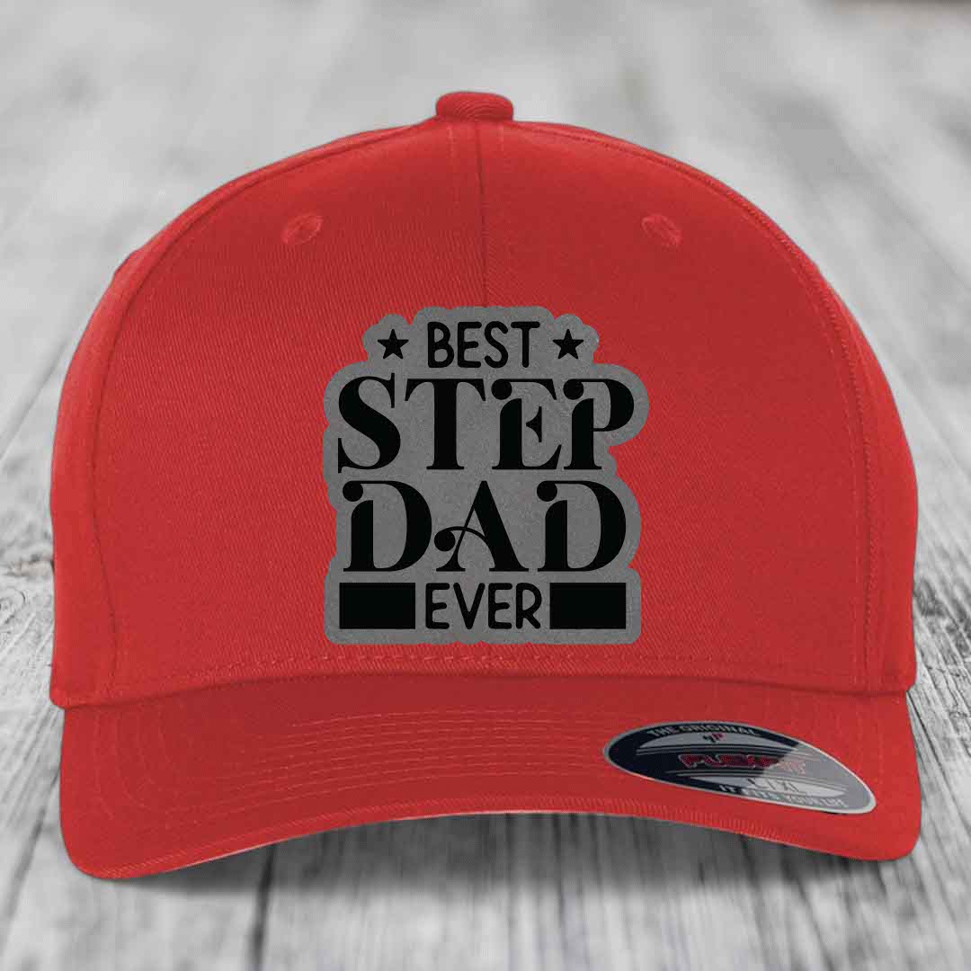 Best Step Dad Ever - Leather Patch Hat - Grey to Black Patch - Flexfit 6277 Fitted Hat