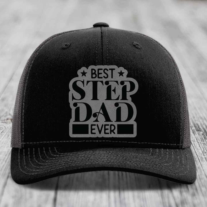 Best Step Dad Ever - Leather Patch Hat - Grey to Black Patch - Richardson 112 Snapback Trucker Hat