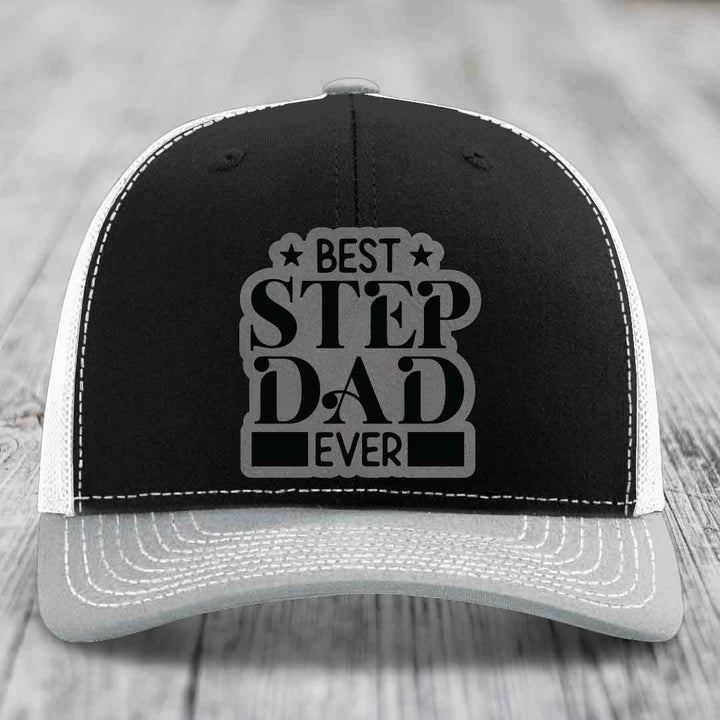 Best Step Dad Ever - Leather Patch Hat - Grey to Black Patch - Richardson 112 Snapback Trucker Hat
