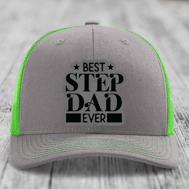 Best Step Dad Ever - Leather Patch Hat - Grey to Black Patch - Richardson 112 Snapback Trucker Hat