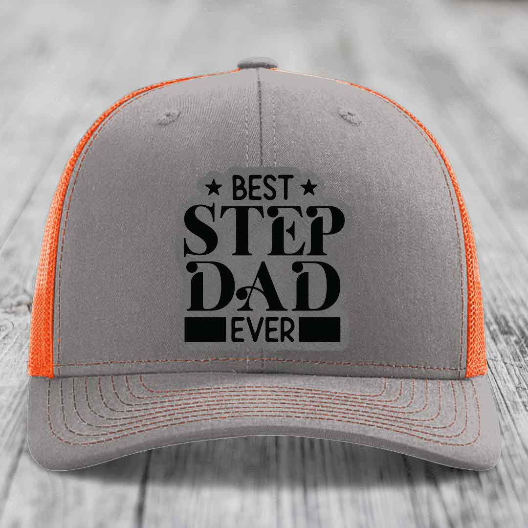 Best Step Dad Ever - Leather Patch Hat - Grey to Black Patch - Richardson 112 Snapback Trucker Hat