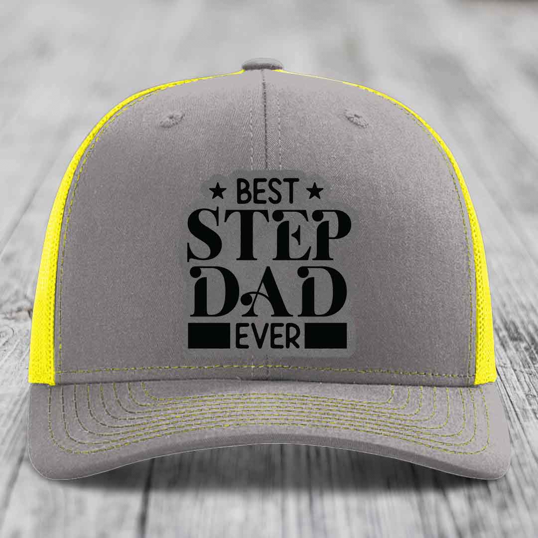 Best Step Dad Ever - Leather Patch Hat - Grey to Black Patch - Richardson 112 Snapback Trucker Hat