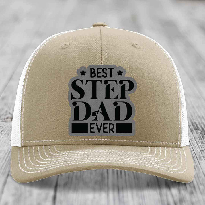 Best Step Dad Ever - Leather Patch Hat - Grey to Black Patch - Richardson 112 Snapback Trucker Hat