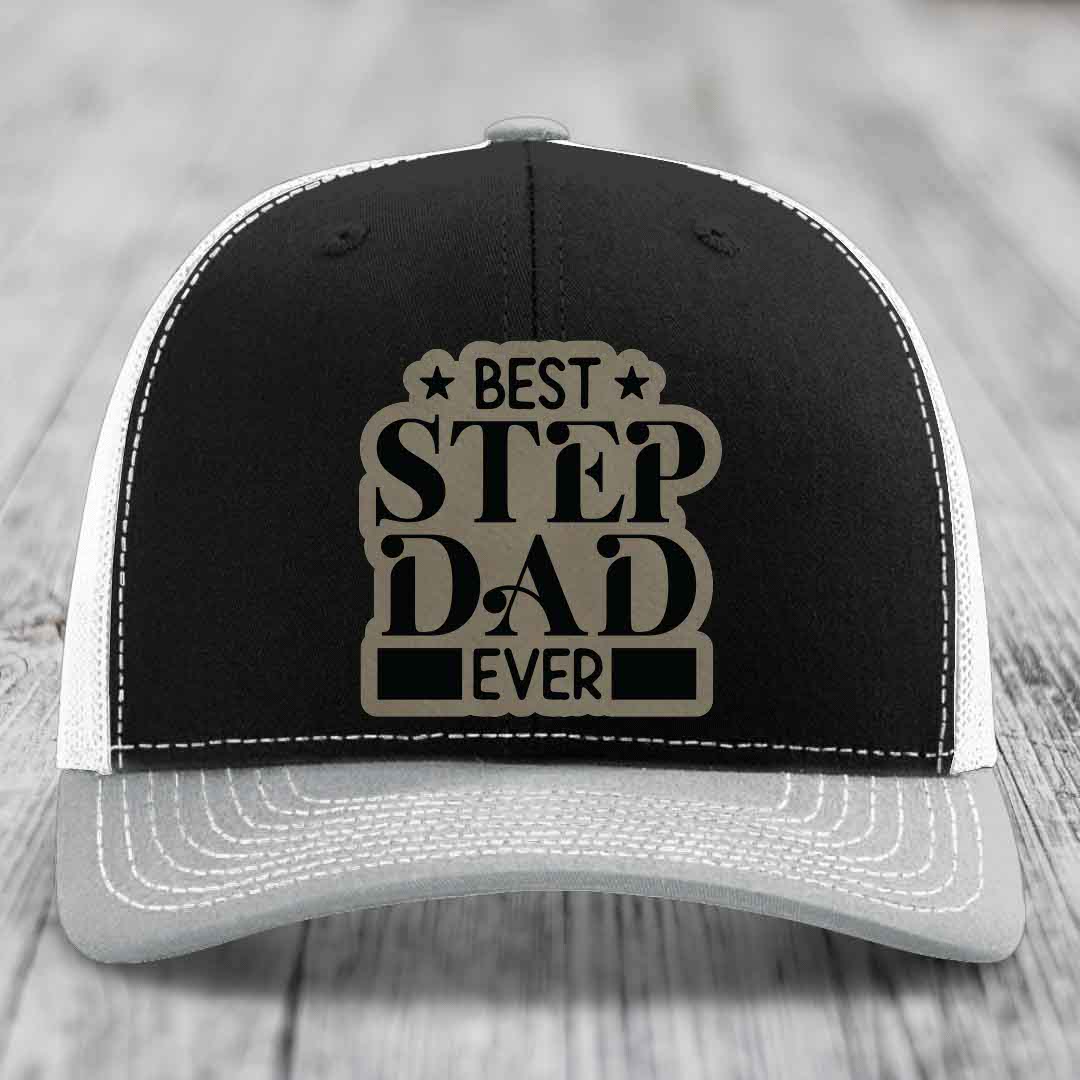 Best Step Dad Ever - Leather Patch Hat - Light Brown to Black Patch - Richardson 112 Snapback Trucker Hat