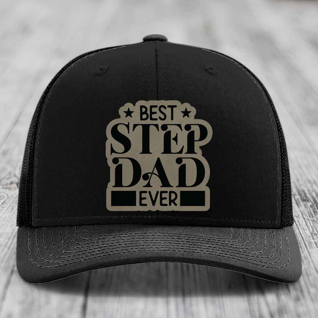 Best Step Dad Ever - Leather Patch Hat - Light Brown to Black Patch - Richardson 112 Snapback Trucker Hat
