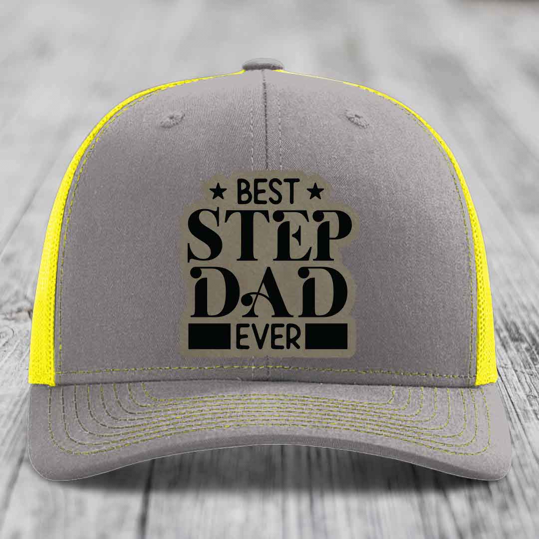 Best Step Dad Ever - Leather Patch Hat - Light Brown to Black Patch - Richardson 112 Snapback Trucker Hat