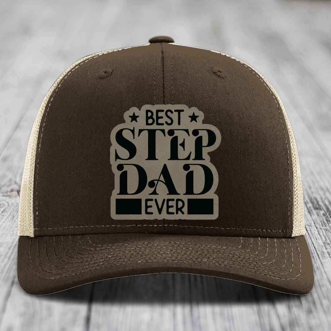 Best Step Dad Ever - Leather Patch Hat - Light Brown to Black Patch - Richardson 112 Snapback Trucker Hat