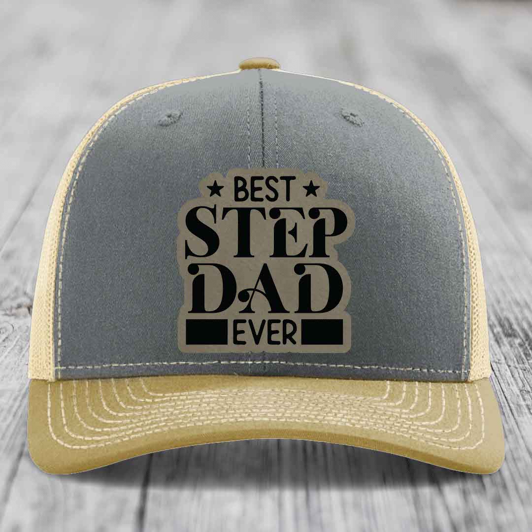 Best Step Dad Ever - Leather Patch Hat - Light Brown to Black Patch - Richardson 112 Snapback Trucker Hat