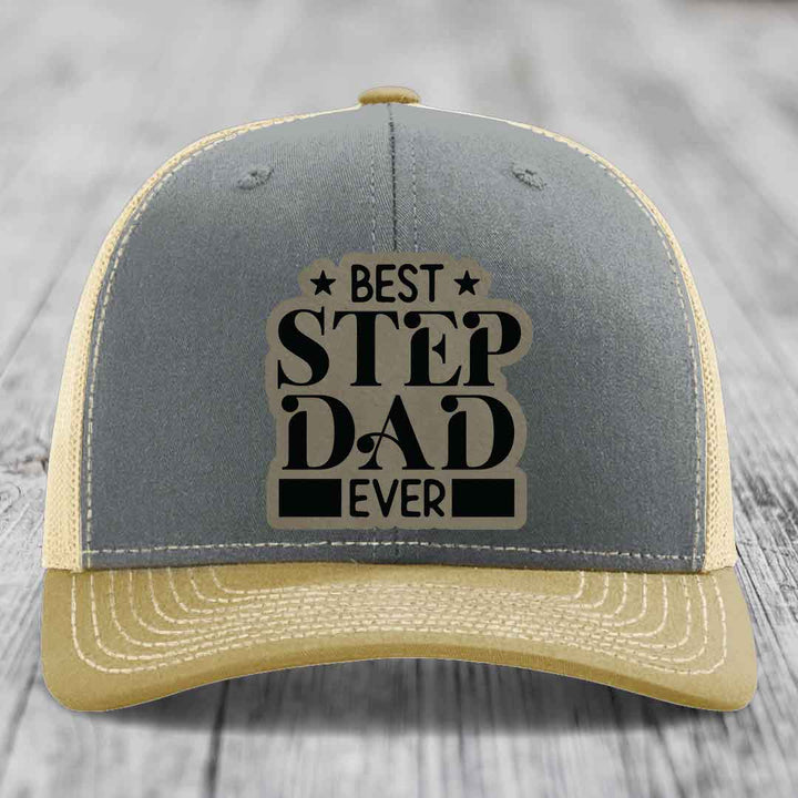 Best Step Dad Ever - Leather Patch Hat - Light Brown to Black Patch - Richardson 112 Snapback Trucker Hat