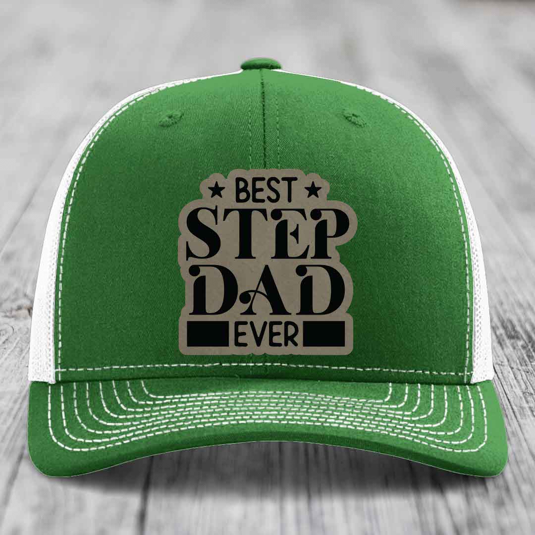 Best Step Dad Ever - Leather Patch Hat - Light Brown to Black Patch - Richardson 112 Snapback Trucker Hat