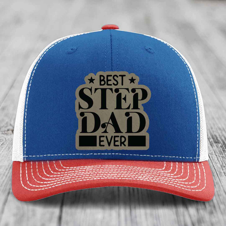 Best Step Dad Ever - Leather Patch Hat - Light Brown to Black Patch - Richardson 112 Snapback Trucker Hat