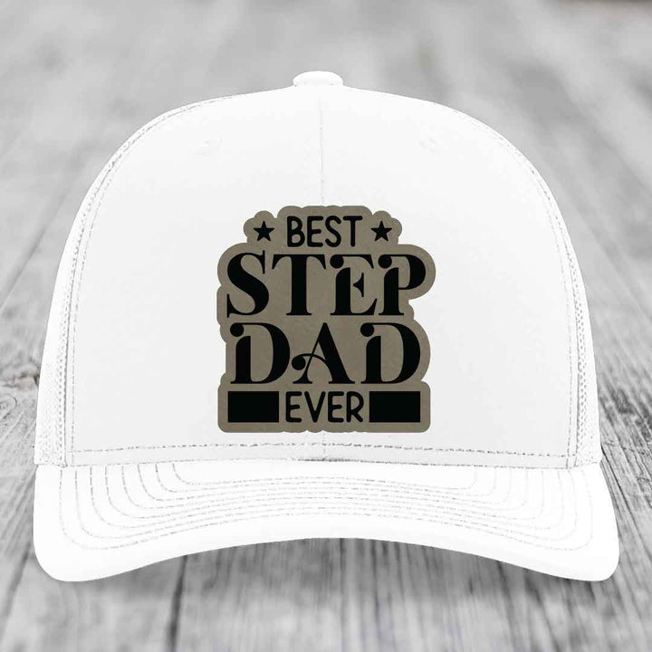 Best Step Dad Ever - Leather Patch Hat - Light Brown to Black Patch - Richardson 112 Snapback Trucker Hat