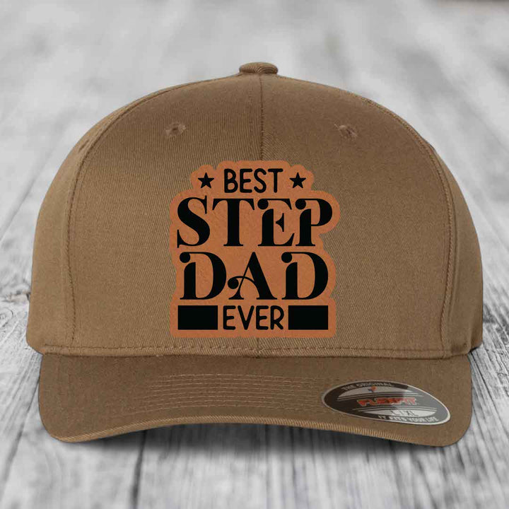 Best Step Dad Ever - Leather Patch Hat - Rawhide to Black Patch - Flexfit 6277 Fitted Hat
