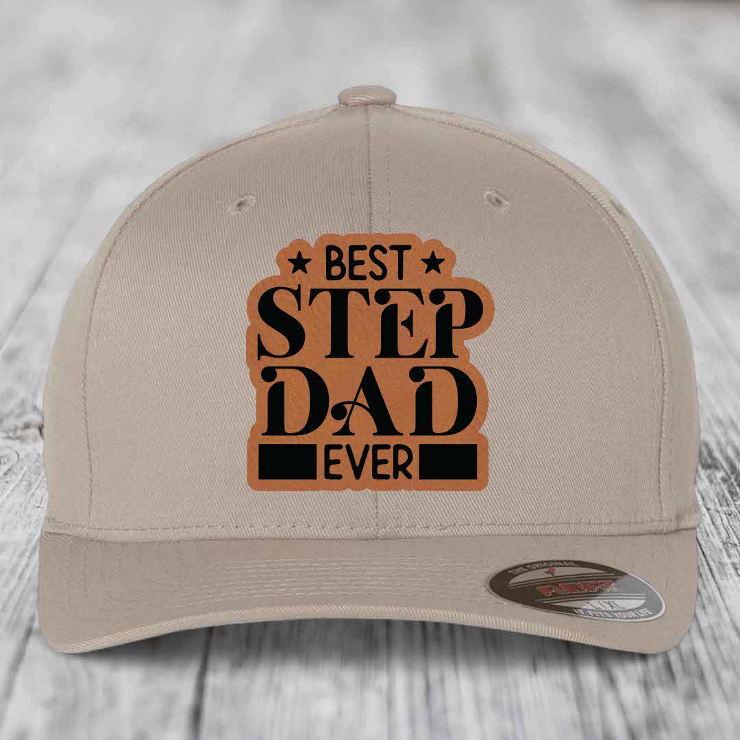 Best Step Dad Ever - Leather Patch Hat - Rawhide to Black Patch - Flexfit 6277 Fitted Hat