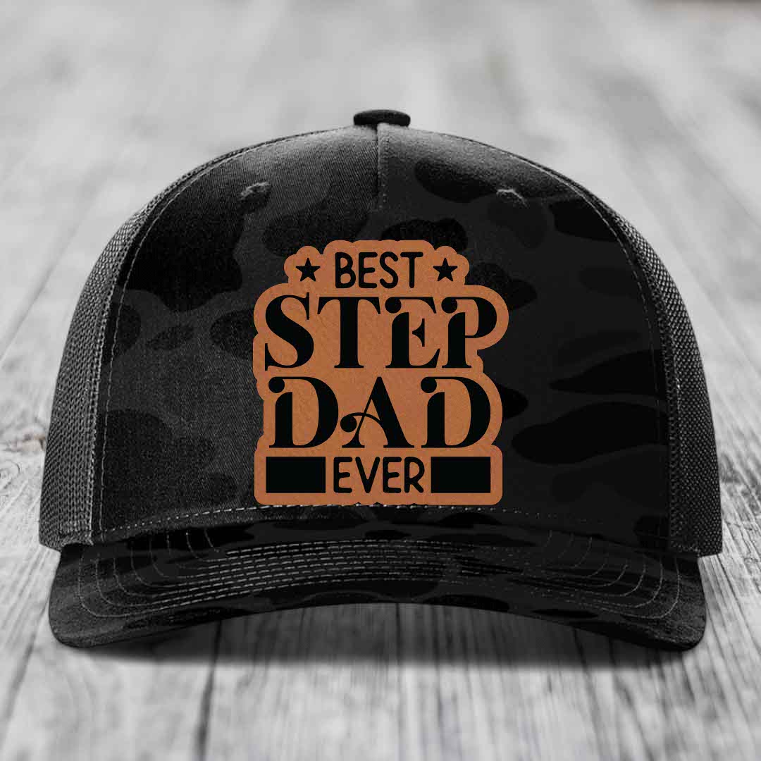 Best Step Dad Ever - Leather Patch Hat - Rawhide to Black Patch - Richardson 112PFP Snapback Trucker Hat