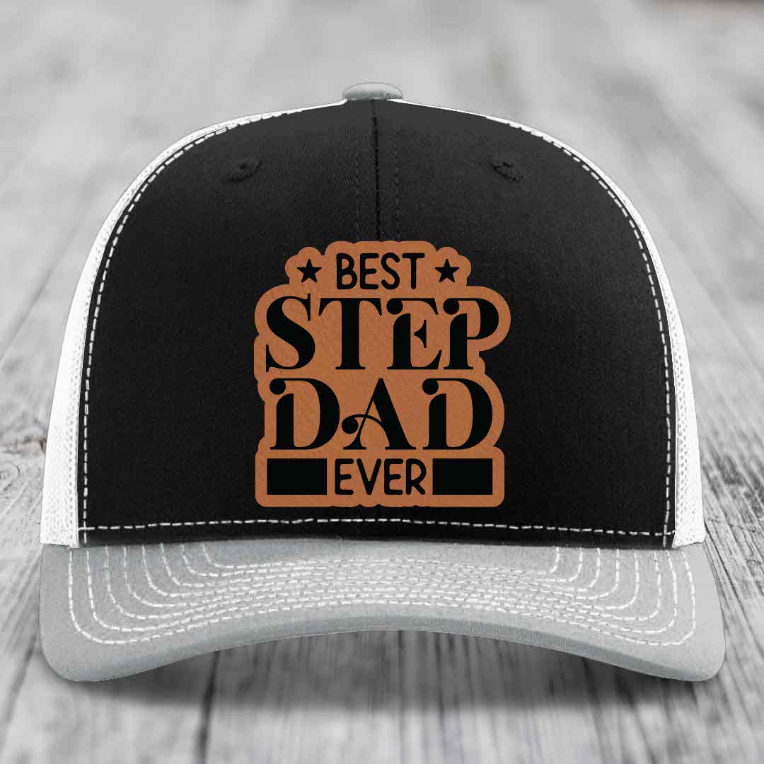 Best Step Dad Ever - Leather Patch Hat - Rawhide to Black Patch - Richardson 112 Snapback Trucker Hat