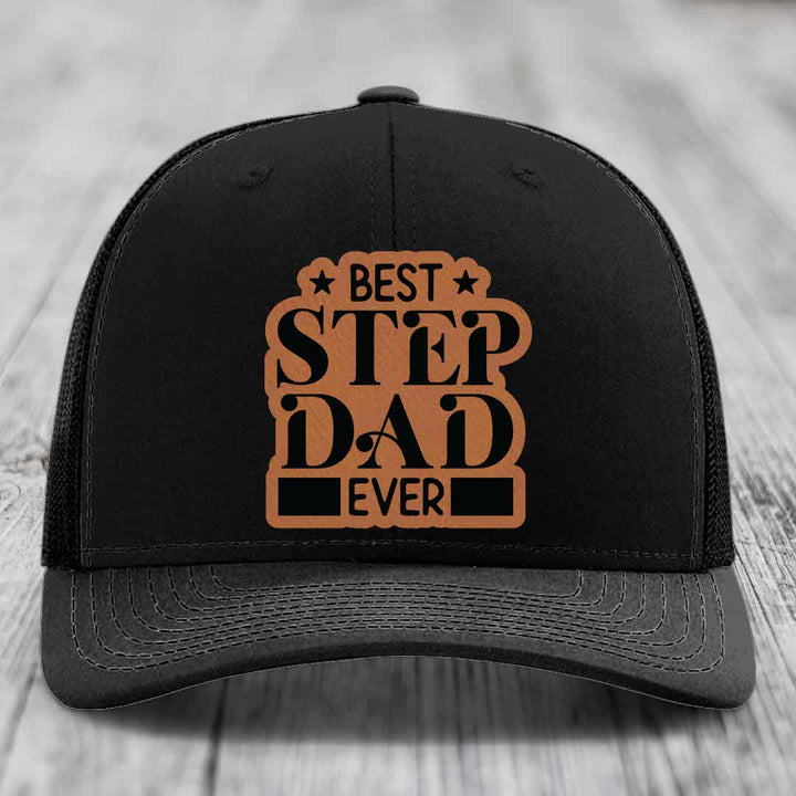 Best Step Dad Ever - Leather Patch Hat - Rawhide to Black Patch - Richardson 112 Snapback Trucker Hat