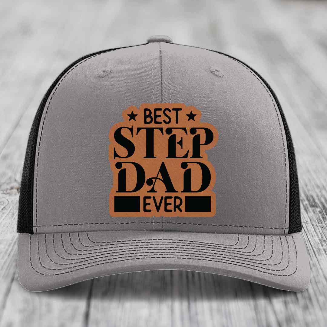 Best Step Dad Ever - Leather Patch Hat - Rawhide to Black Patch - Richardson 112 Snapback Trucker Hat