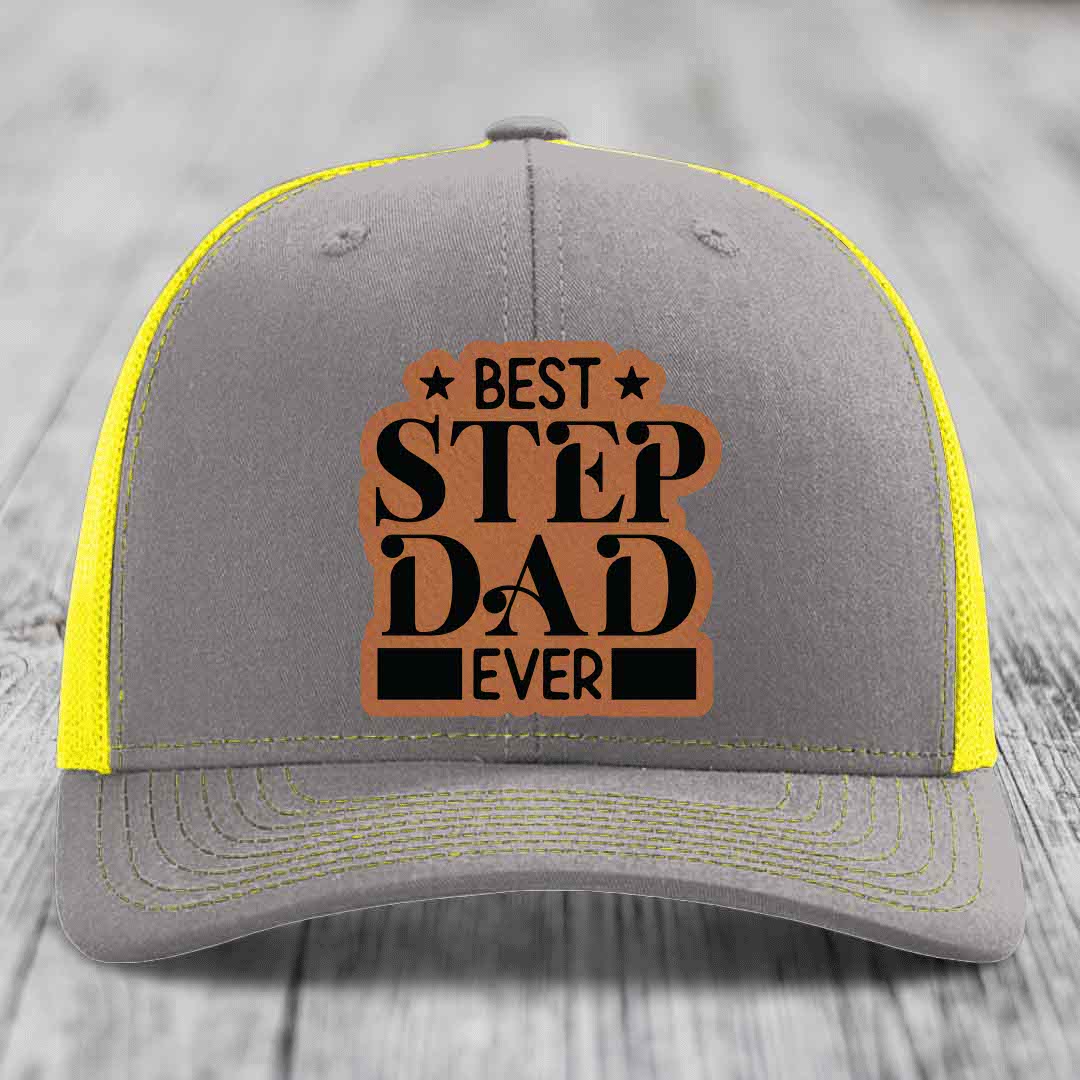 Best Step Dad Ever - Leather Patch Hat - Rawhide to Black Patch - Richardson 112 Snapback Trucker Hat