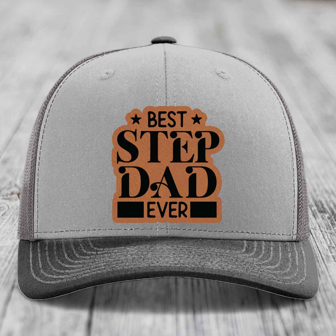 Best Step Dad Ever - Leather Patch Hat - Rawhide to Black Patch - Richardson 112 Snapback Trucker Hat