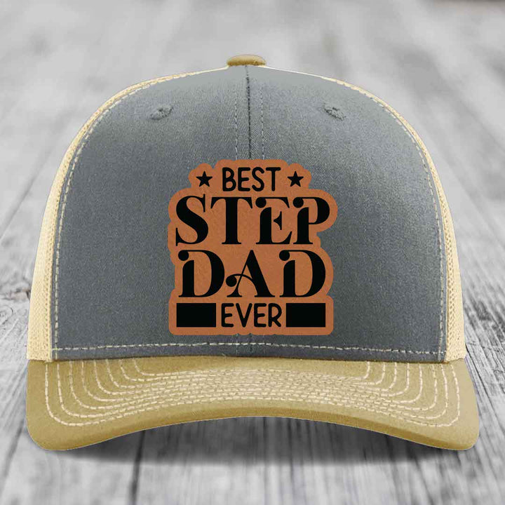 Best Step Dad Ever - Leather Patch Hat - Rawhide to Black Patch - Richardson 112 Snapback Trucker Hat