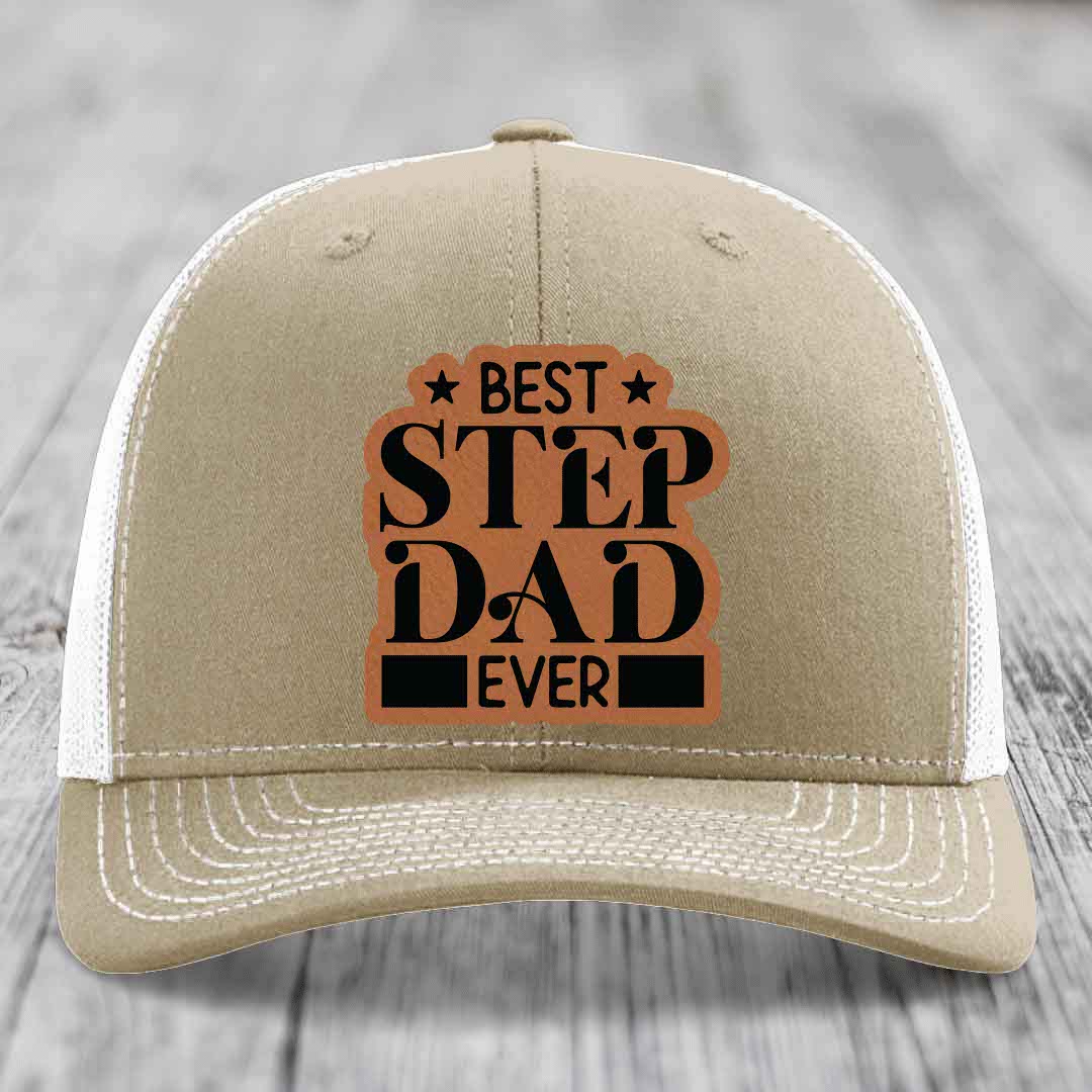 Best Step Dad Ever - Leather Patch Hat - Rawhide to Black Patch - Richardson 112 Snapback Trucker Hat