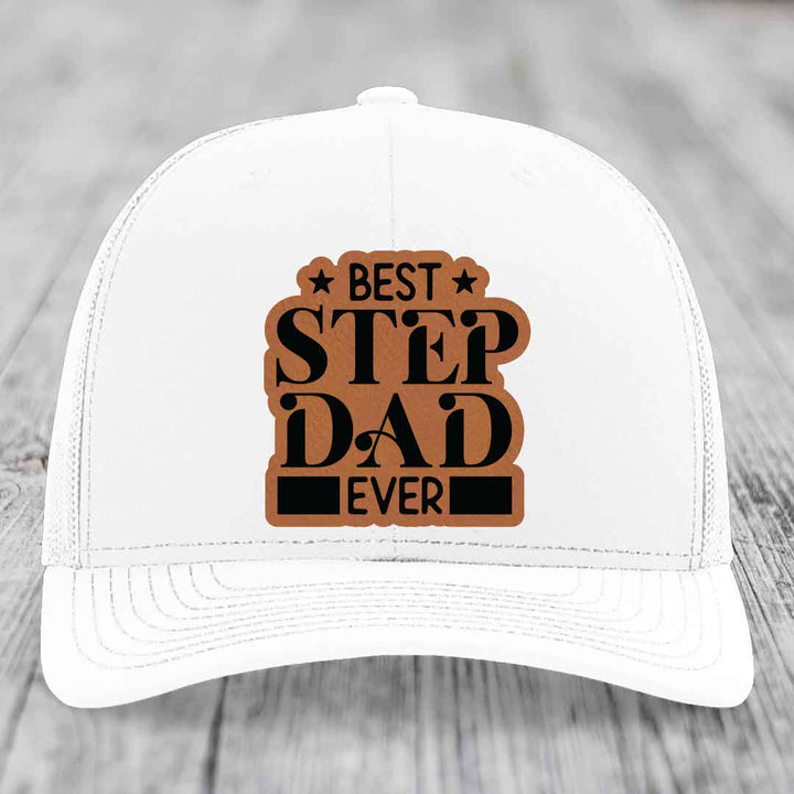 Best Step Dad Ever - Leather Patch Hat - Rawhide to Black Patch - Richardson 112 Snapback Trucker Hat