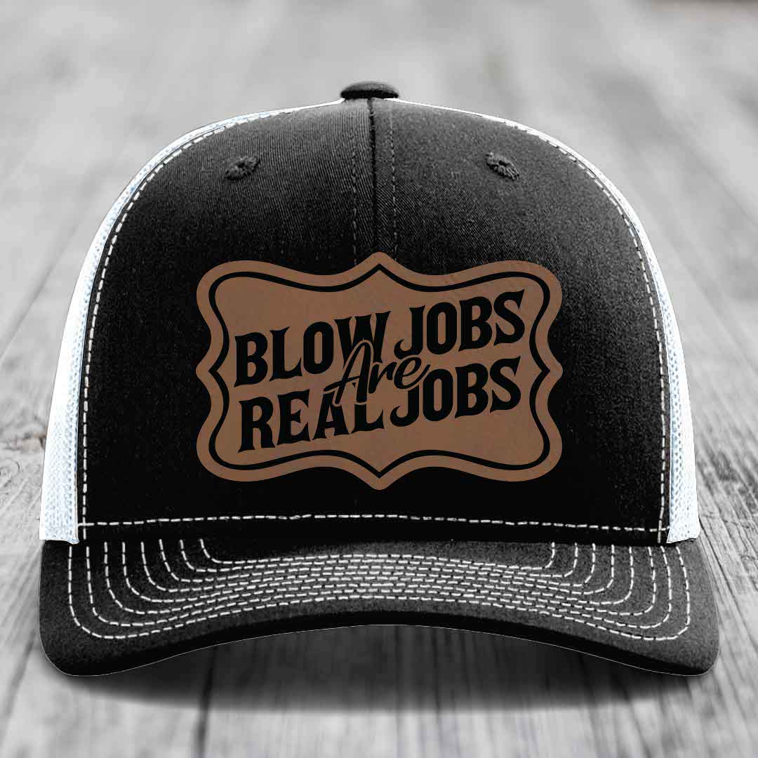 Blow Jobs Are Real Jobs v02 - Leather Patch Hat - Dark Brown to Black Patch - Richardson 112 Snapback Trucker Hat