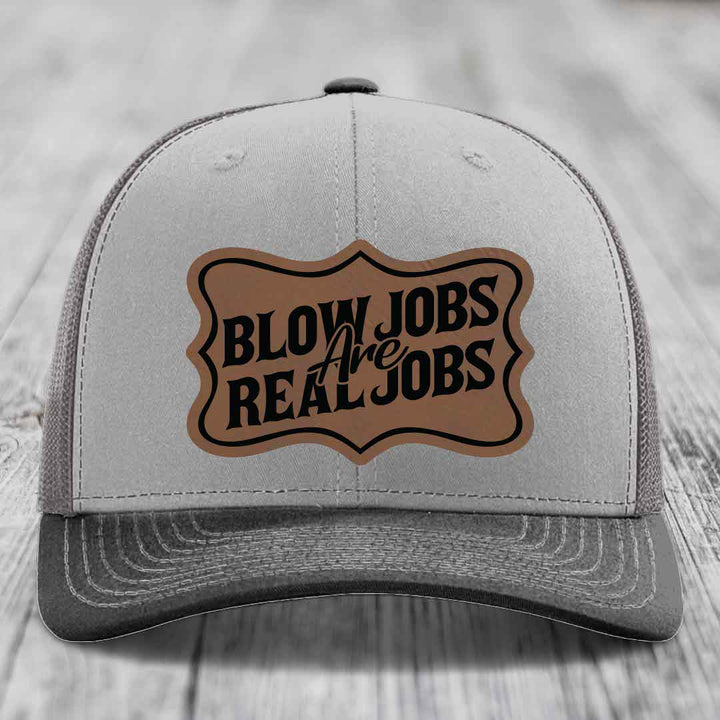 Blow Jobs Are Real Jobs v02 - Leather Patch Hat - Dark Brown to Black Patch - Richardson 112 Snapback Trucker Hat
