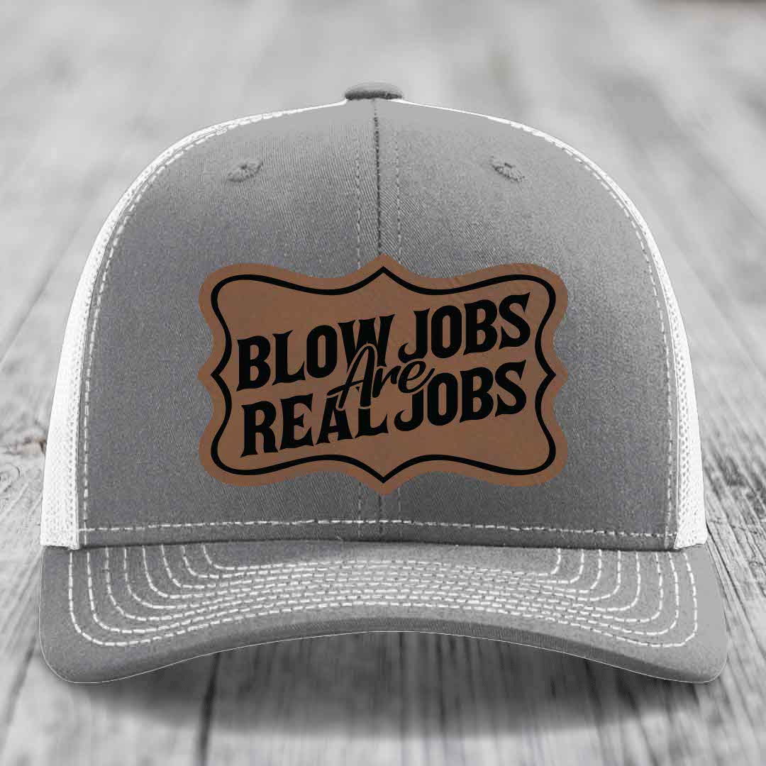 Blow Jobs Are Real Jobs v02 - Leather Patch Hat - Dark Brown to Black Patch - Richardson 112 Snapback Trucker Hat