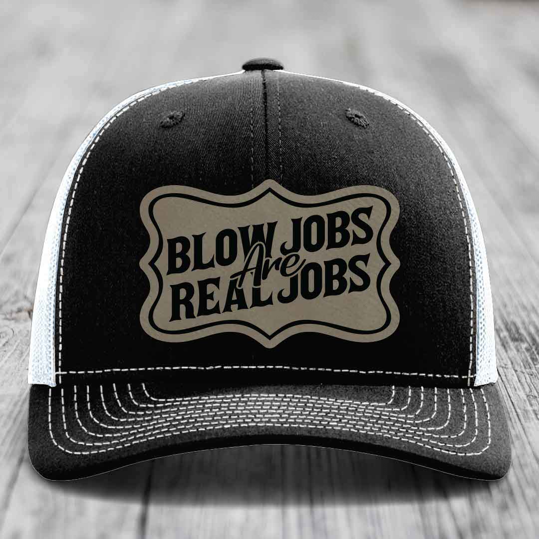 Blow Jobs Are Real Jobs v02 - Leather Patch Hat - Light Brown to Black Patch - Richardson 112 Snapback Trucker Hat