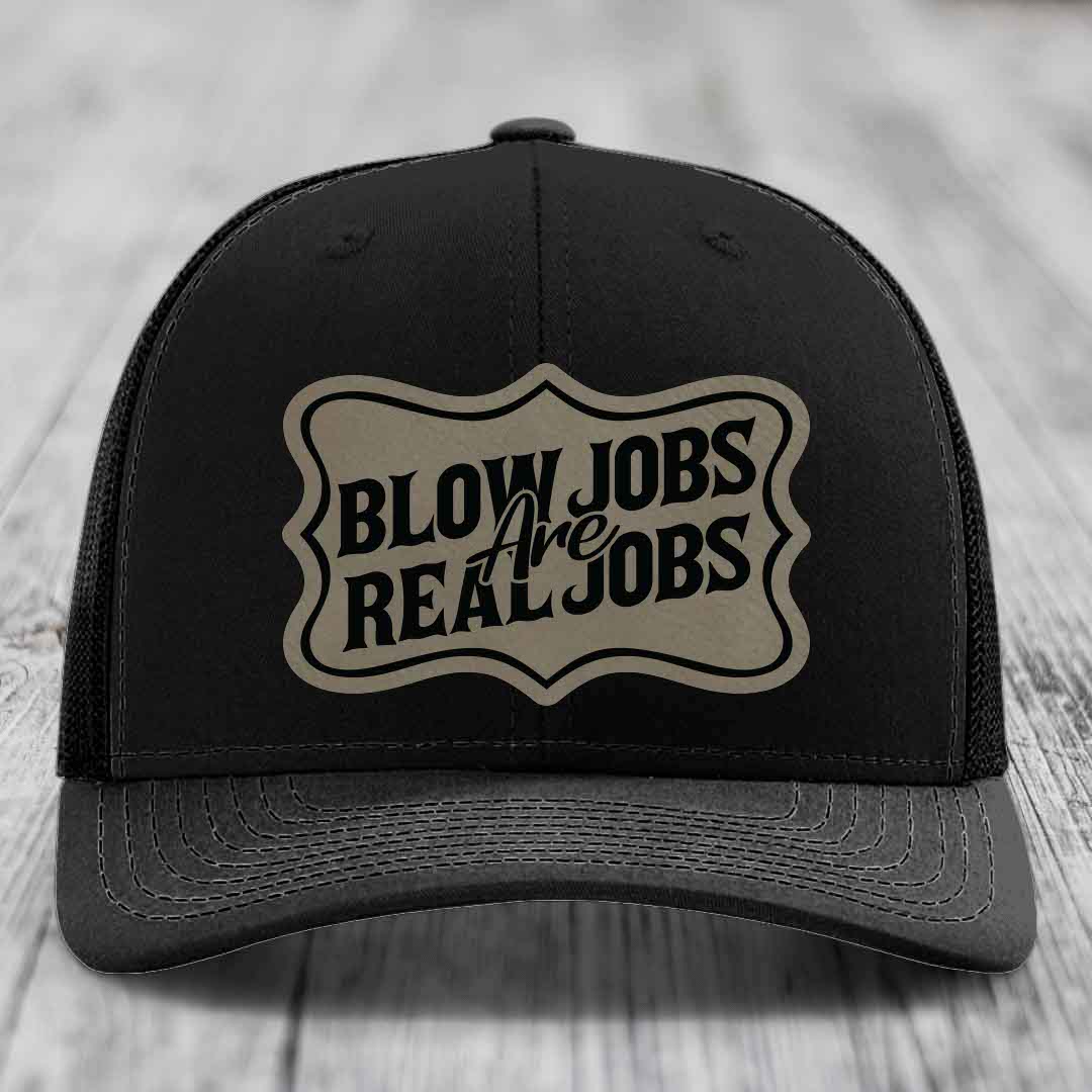 Blow Jobs Are Real Jobs v02 - Leather Patch Hat - Light Brown to Black Patch - Richardson 112 Snapback Trucker Hat