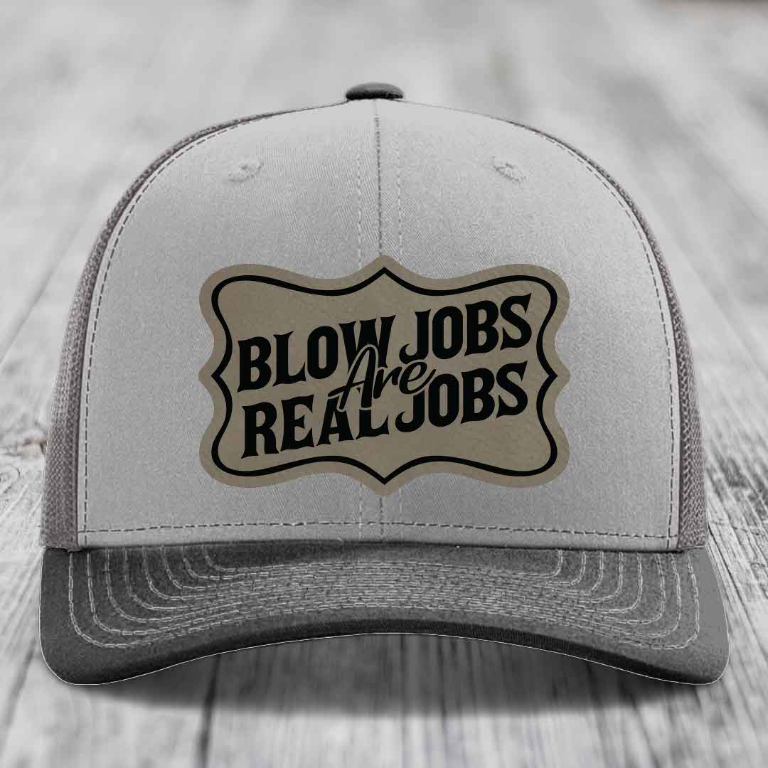 Blow Jobs Are Real Jobs v02 - Leather Patch Hat - Light Brown to Black Patch - Richardson 112 Snapback Trucker Hat