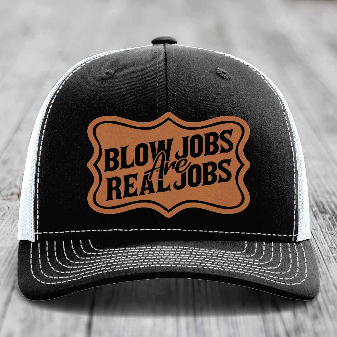 Blow Jobs Are Real Jobs v02 - Leather Patch Hat - Rawhide to Black Patch - Richardson 112 Snapback Trucker Hat