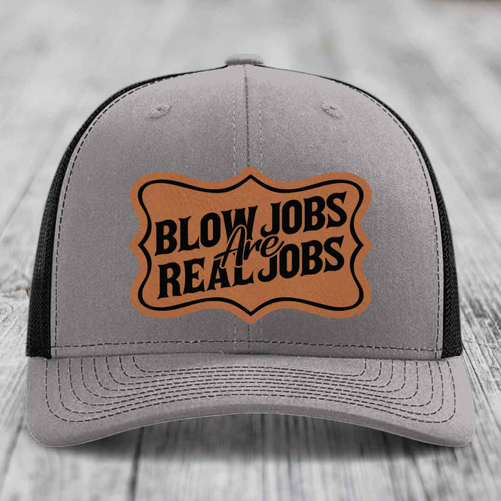 Blow Jobs Are Real Jobs v02 - Leather Patch Hat - Rawhide to Black Patch - Richardson 112 Snapback Trucker Hat