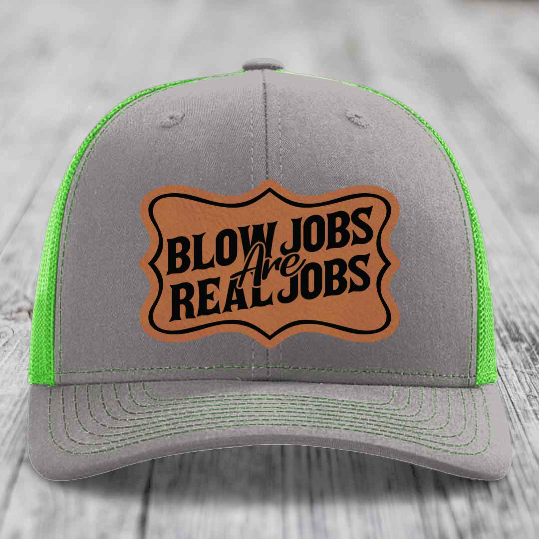 Blow Jobs Are Real Jobs v02 - Leather Patch Hat - Rawhide to Black Patch - Richardson 112 Snapback Trucker Hat