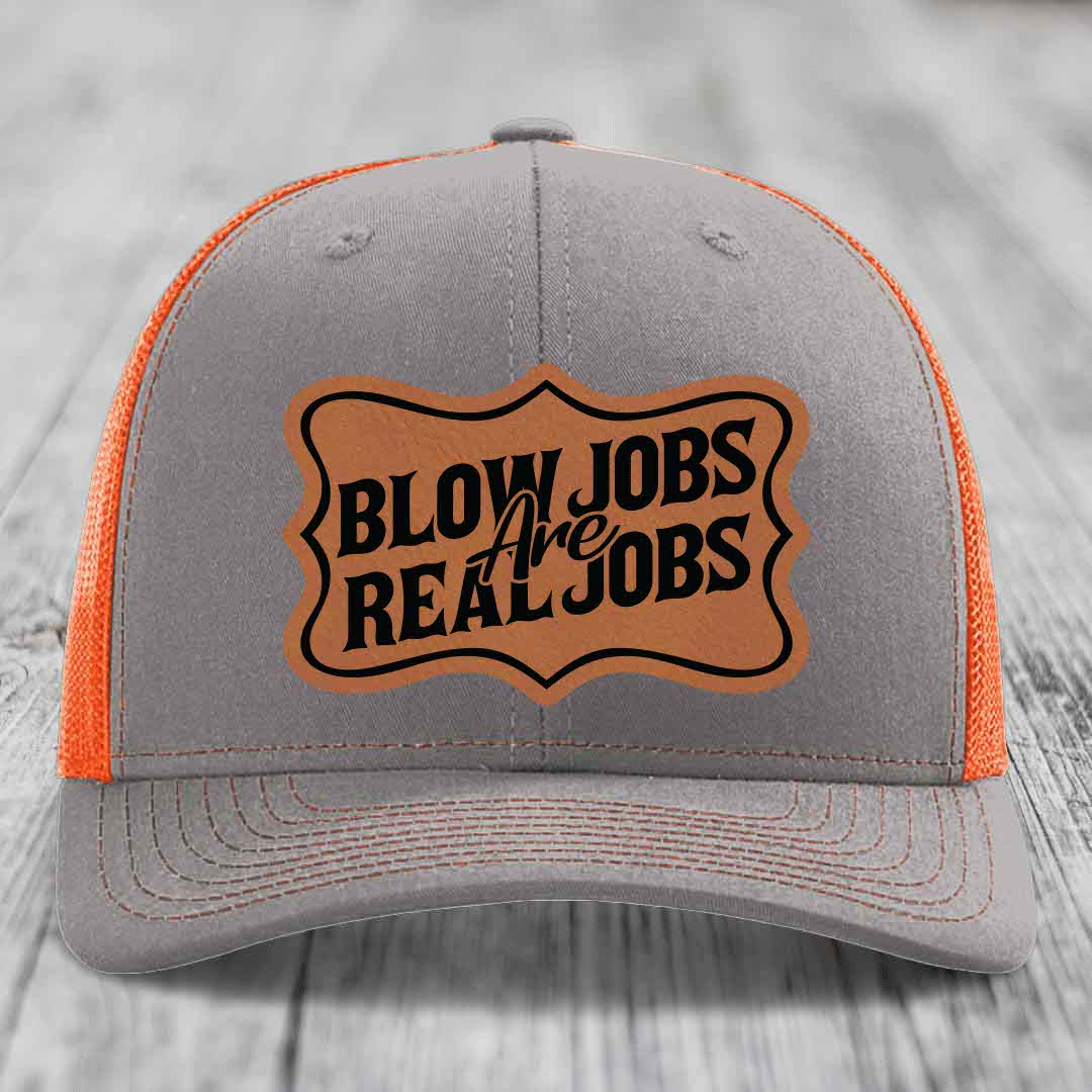 Blow Jobs Are Real Jobs v02 - Leather Patch Hat - Rawhide to Black Patch - Richardson 112 Snapback Trucker Hat