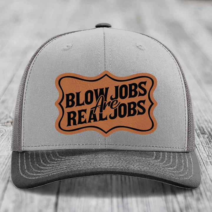 Blow Jobs Are Real Jobs v02 - Leather Patch Hat - Rawhide to Black Patch - Richardson 112 Snapback Trucker Hat