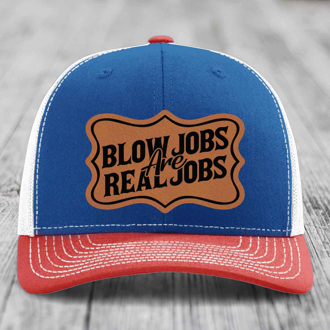 Blow Jobs Are Real Jobs v02 - Leather Patch Hat - Rawhide to Black Patch - Richardson 112 Snapback Trucker Hat