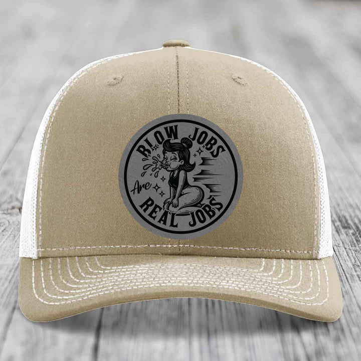 Blow Jobs Are Real Jobs - Leather Patch Hat - Grey to Black Patch - Richardson 112 Snapback Trucker Hat