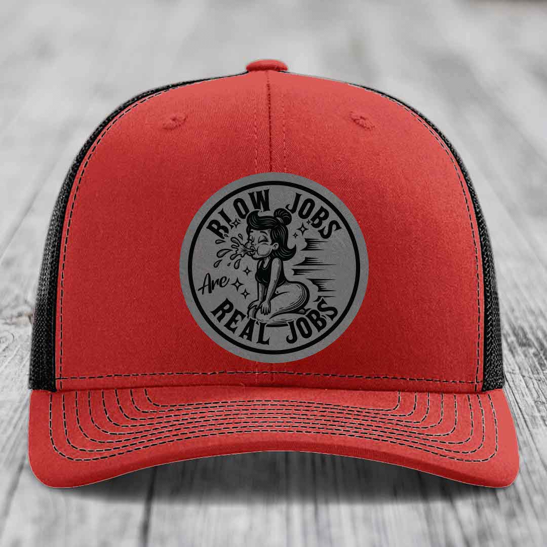Blow Jobs Are Real Jobs - Leather Patch Hat - Grey to Black Patch - Richardson 112 Snapback Trucker Hat