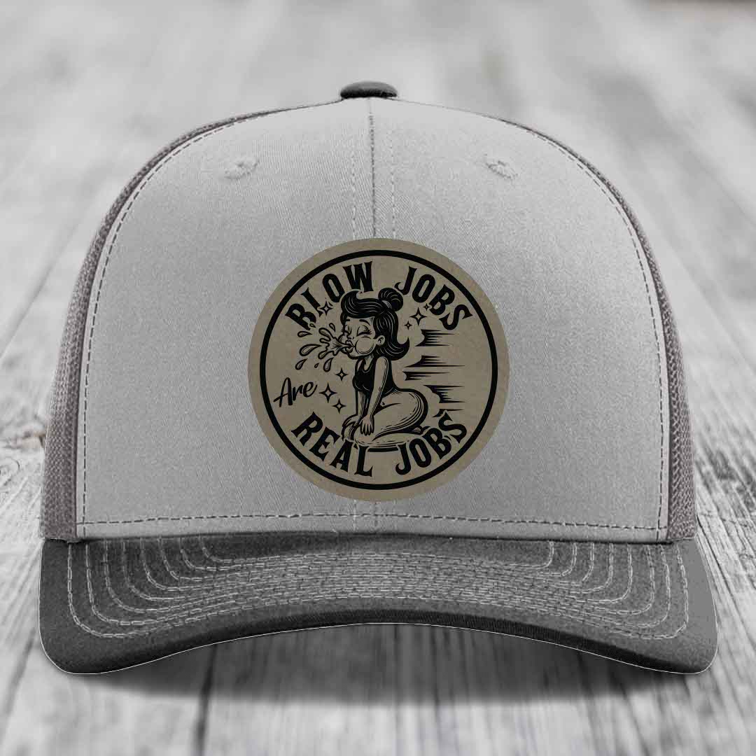 Blow Jobs Are Real Jobs - Leather Patch Hat - Light Brown to Black Patch - Richardson 112 Snapback Trucker Hat