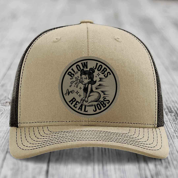 Blow Jobs Are Real Jobs - Leather Patch Hat - Light Brown to Black Patch - Richardson 112 Snapback Trucker Hat