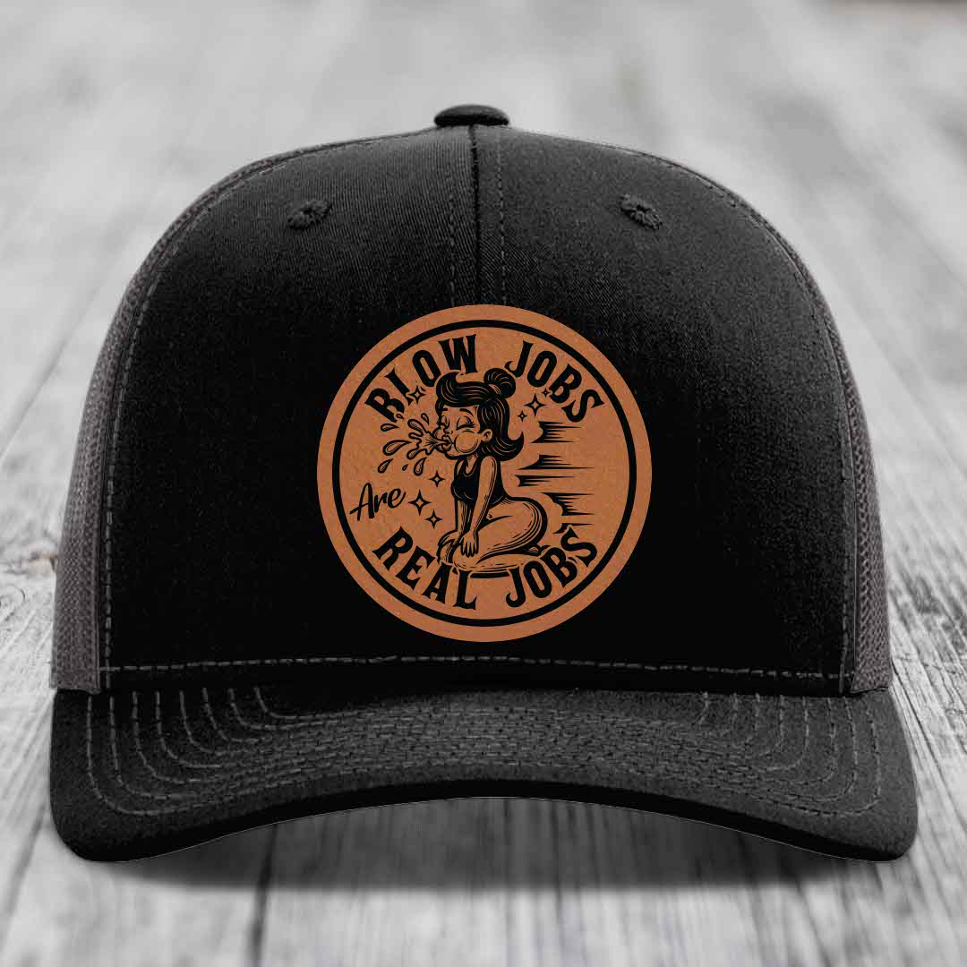 Blow Jobs Are Real Jobs - Leather Patch Hat - Rawhide to Black Patch - Richardson 112 Snapback Trucker Hat