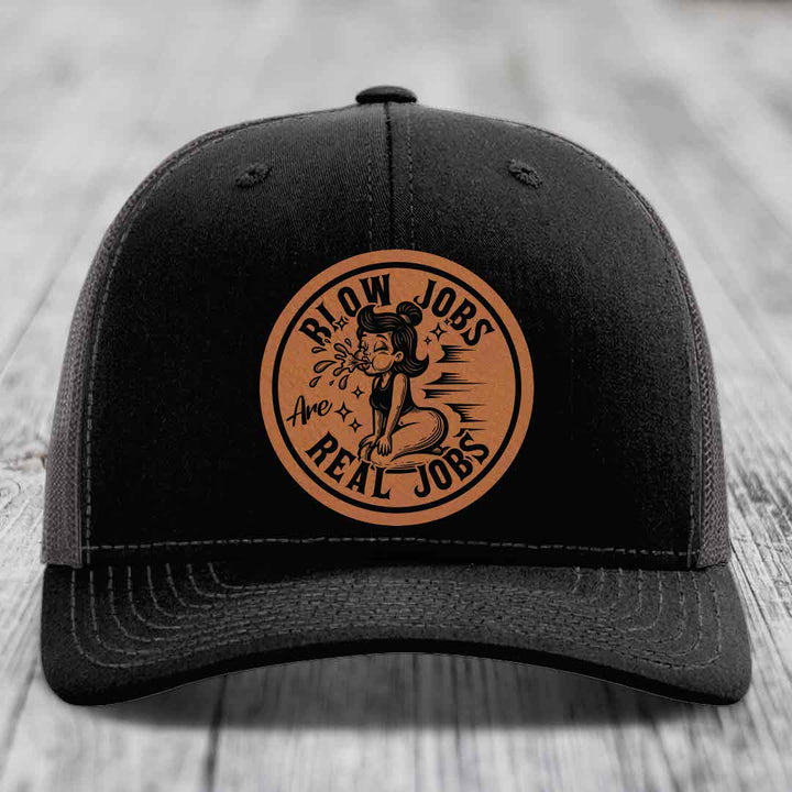 Blow Jobs Are Real Jobs - Leather Patch Hat - Rawhide to Black Patch - Richardson 112 Snapback Trucker Hat