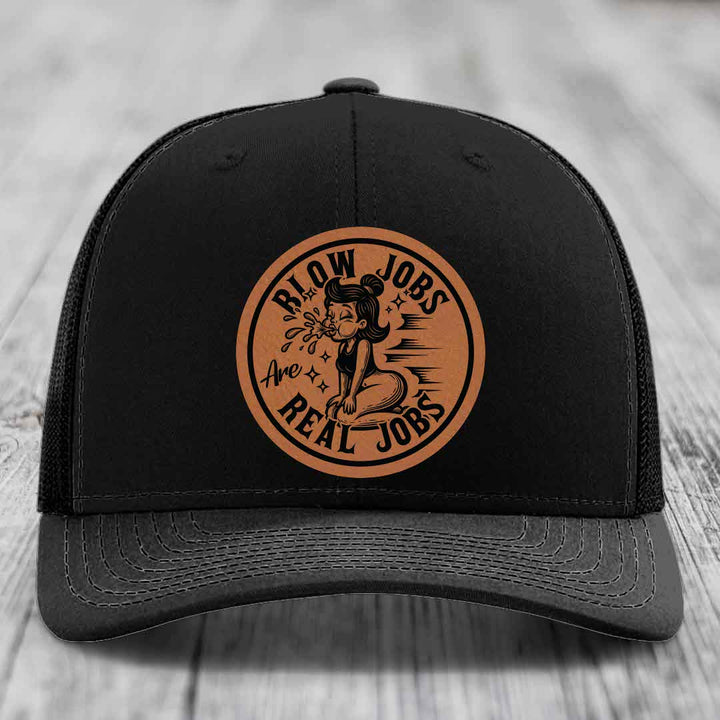 Blow Jobs Are Real Jobs - Leather Patch Hat - Rawhide to Black Patch - Richardson 112 Snapback Trucker Hat